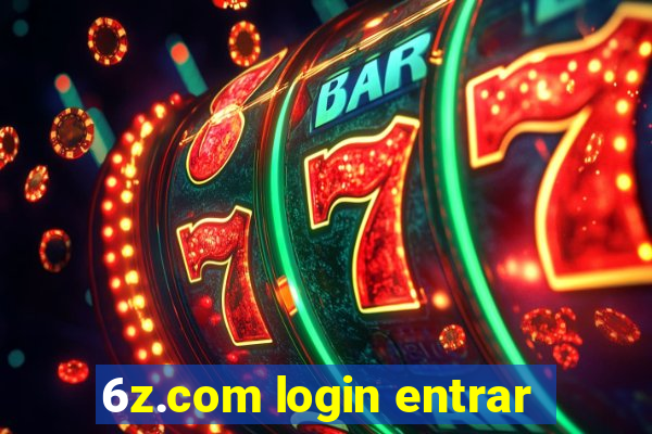 6z.com login entrar